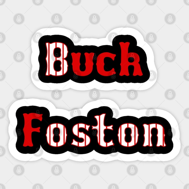 Buck Foston Sticker by old_school_designs